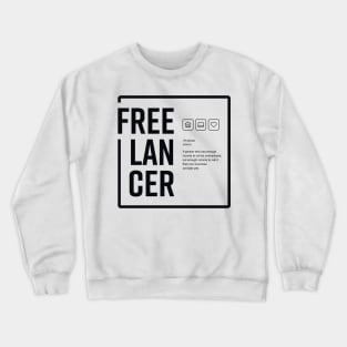 Freelancer – What does it mean (Dark Edition) Crewneck Sweatshirt